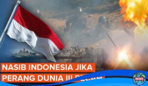 Menakar Ulang Kerawanan Indonesia Jika Perang Dunia III Pecah